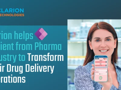 Clarion helps A Client from pharma industry to Transform Their Drug Delivery Operations